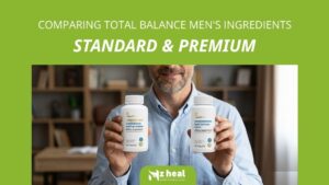 Comparing Total Balance Men's ingredients: What makes the Premium formula different?